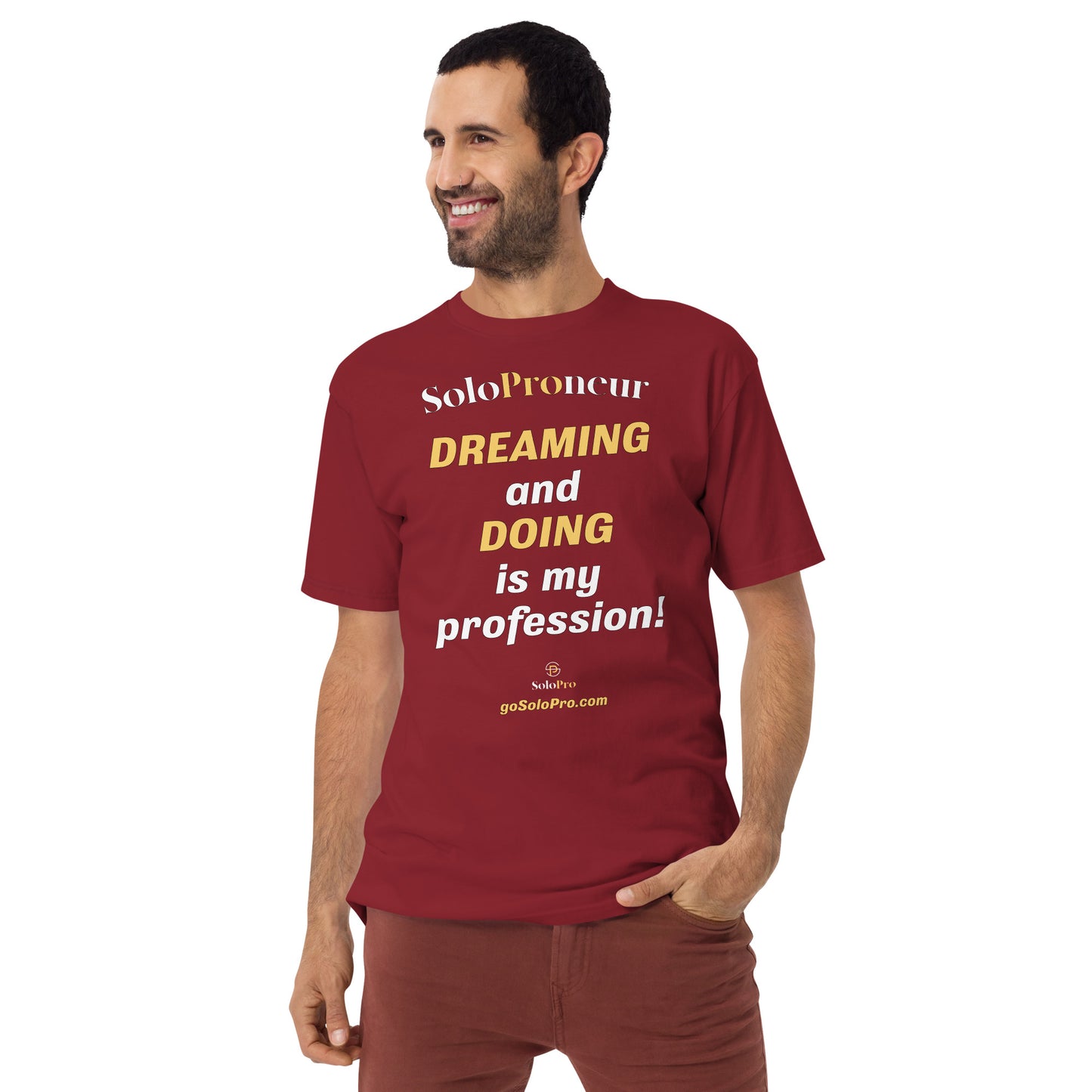 "DREAMING AND DOING is my Profession" - Men’s premium heavyweight tee