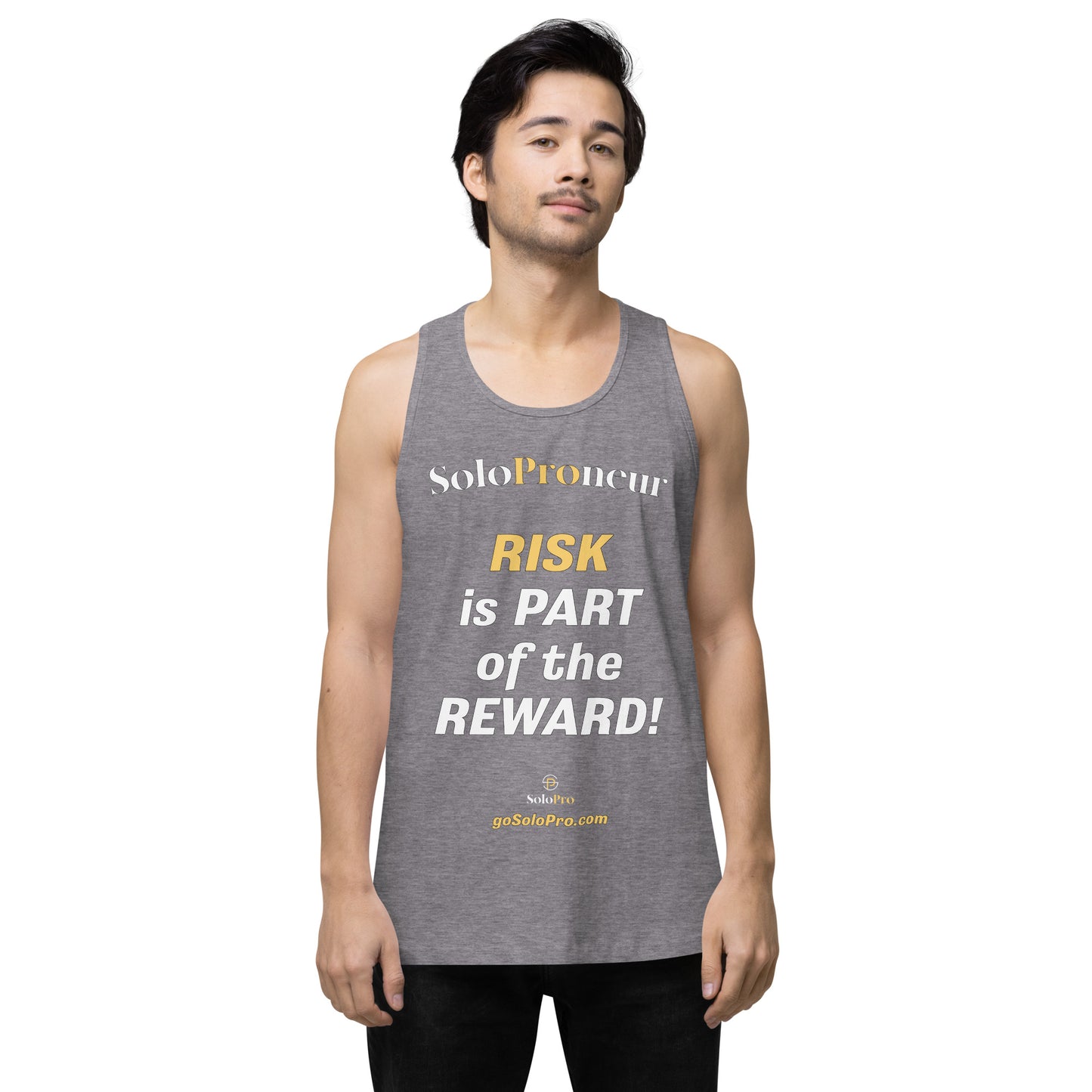 "RISK is PART of the REWARD!" -﻿ Men’s premium tank top