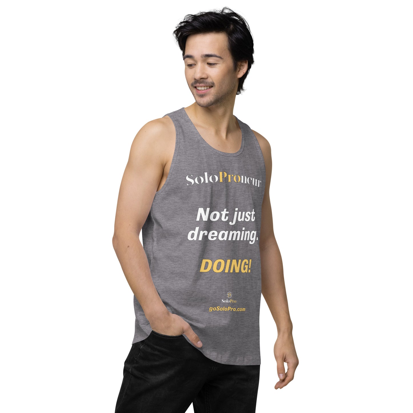"Not just dreaming. Doing!" - Men’s premium tank top