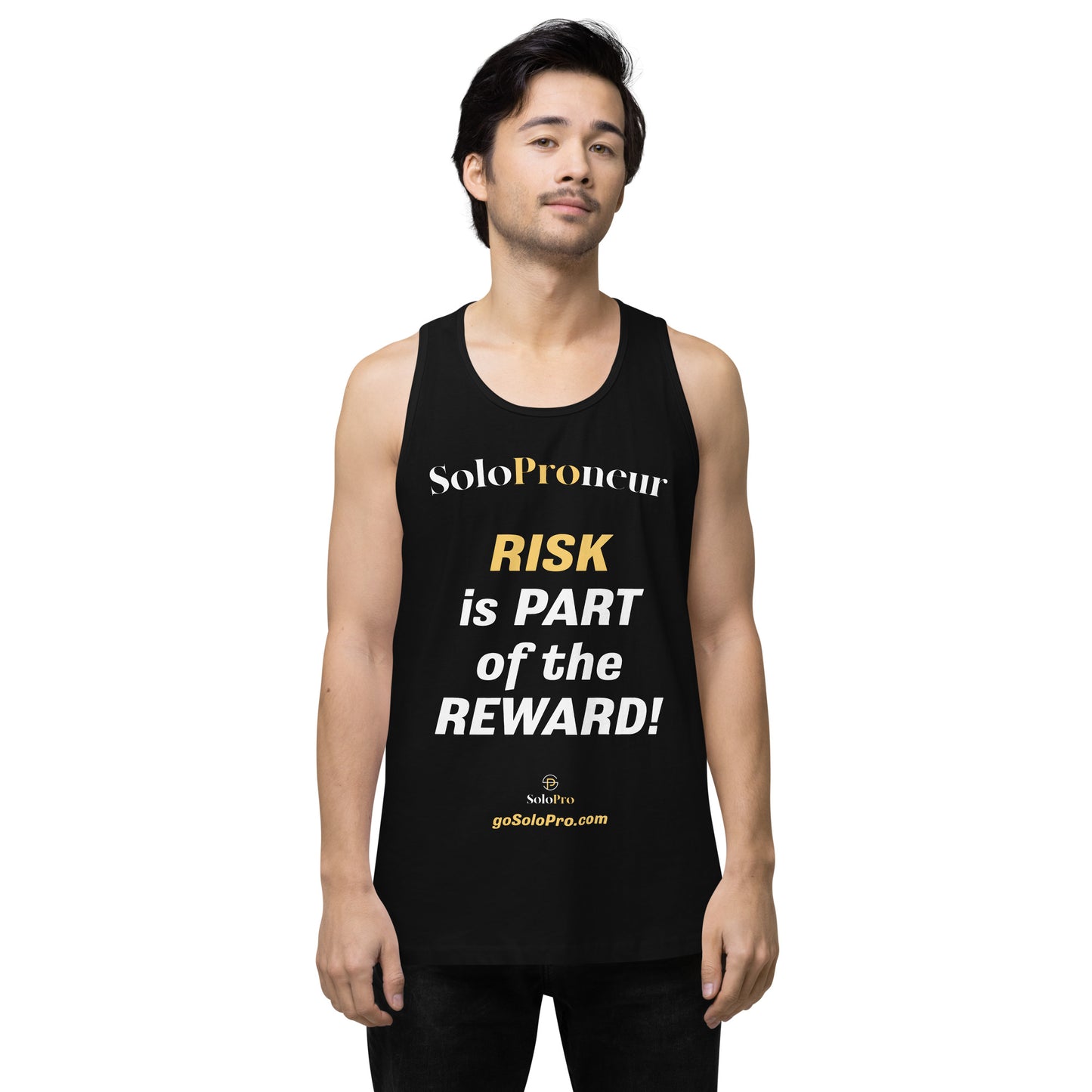 "RISK is PART of the REWARD!" -﻿ Men’s premium tank top