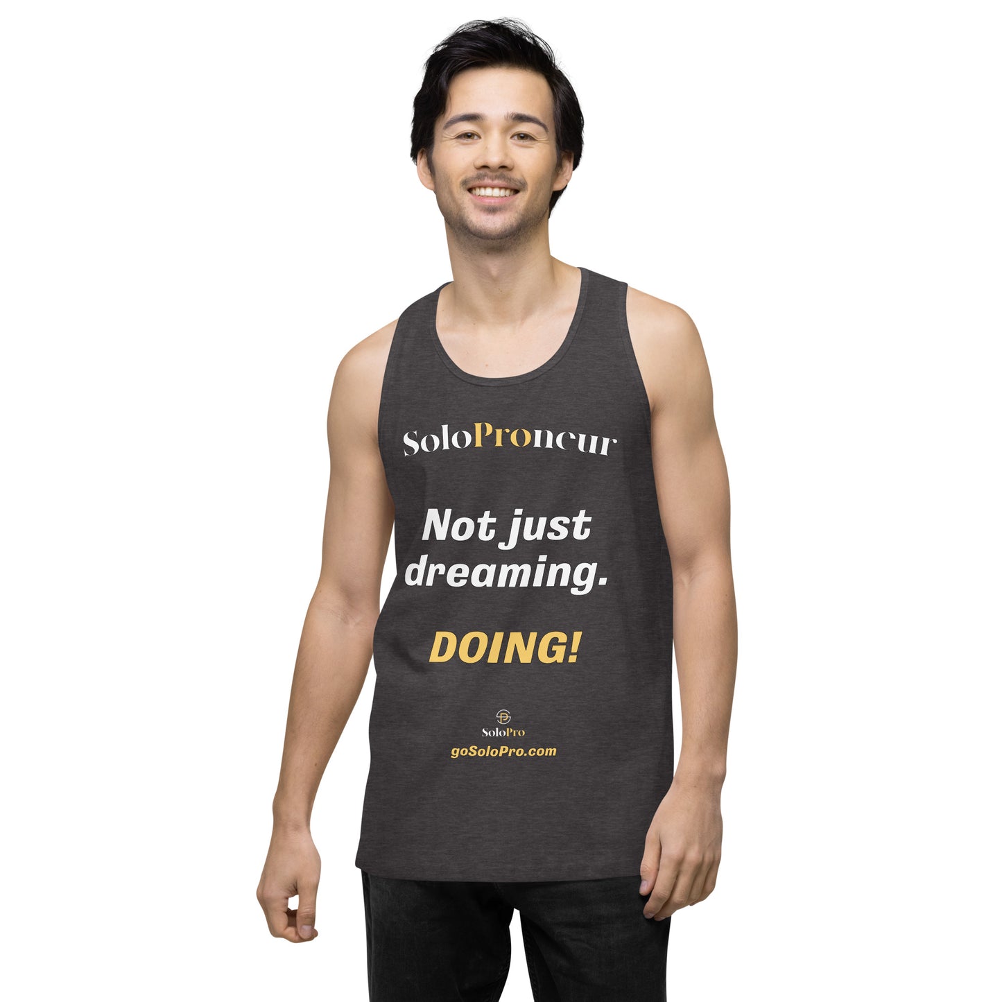"Not just dreaming. Doing!" - Men’s premium tank top