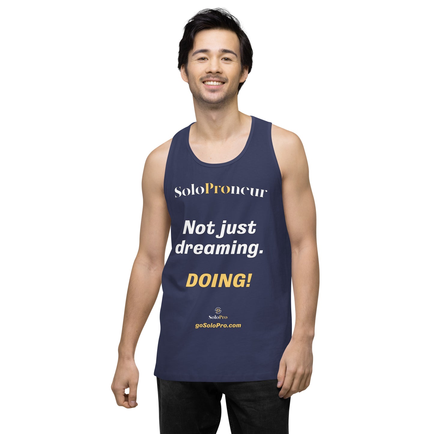 "Not just dreaming. Doing!" - Men’s premium tank top
