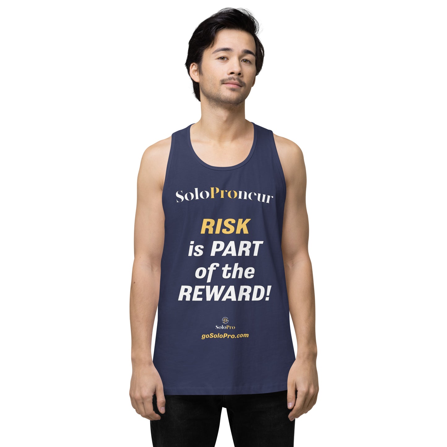 "RISK is PART of the REWARD!" -﻿ Men’s premium tank top