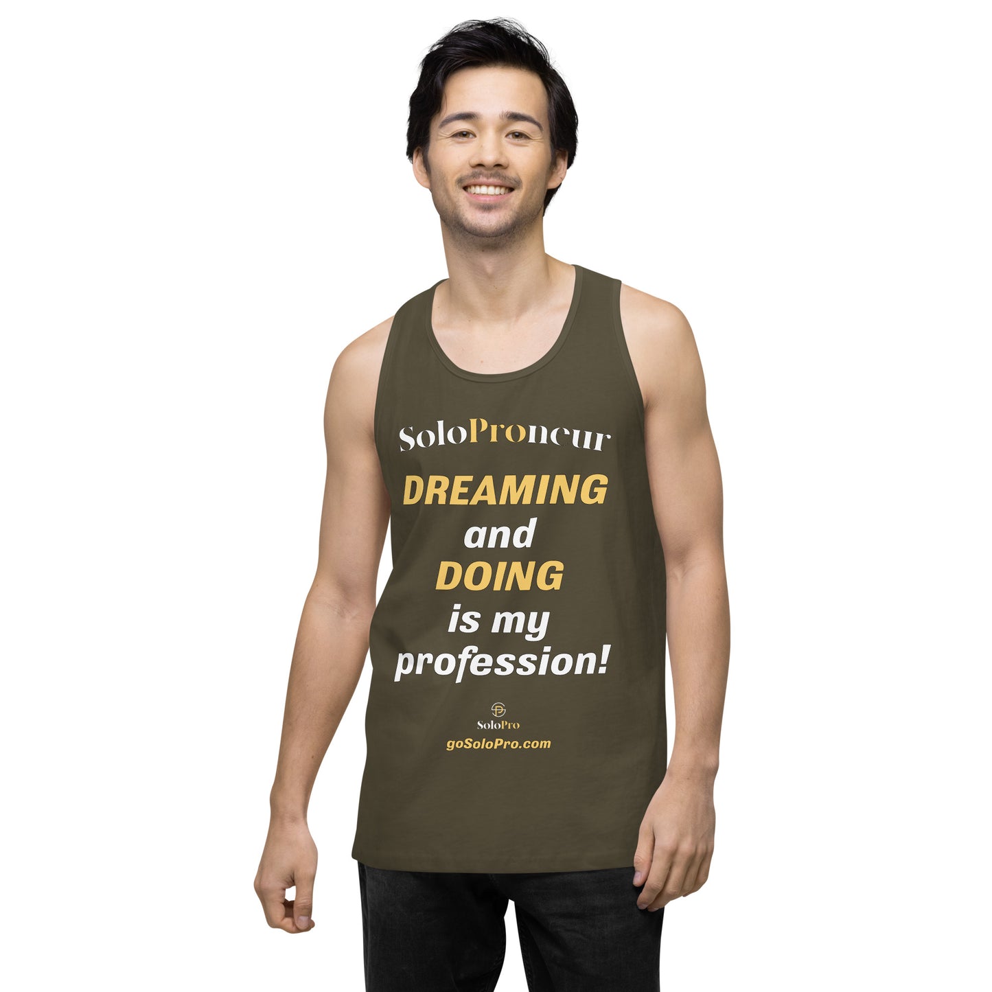 "DREAMING AND DOING is my Profession" - Men’s premium tank top