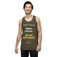 "Often tested. NEVER DETERRED!" - Men’s premium tank top