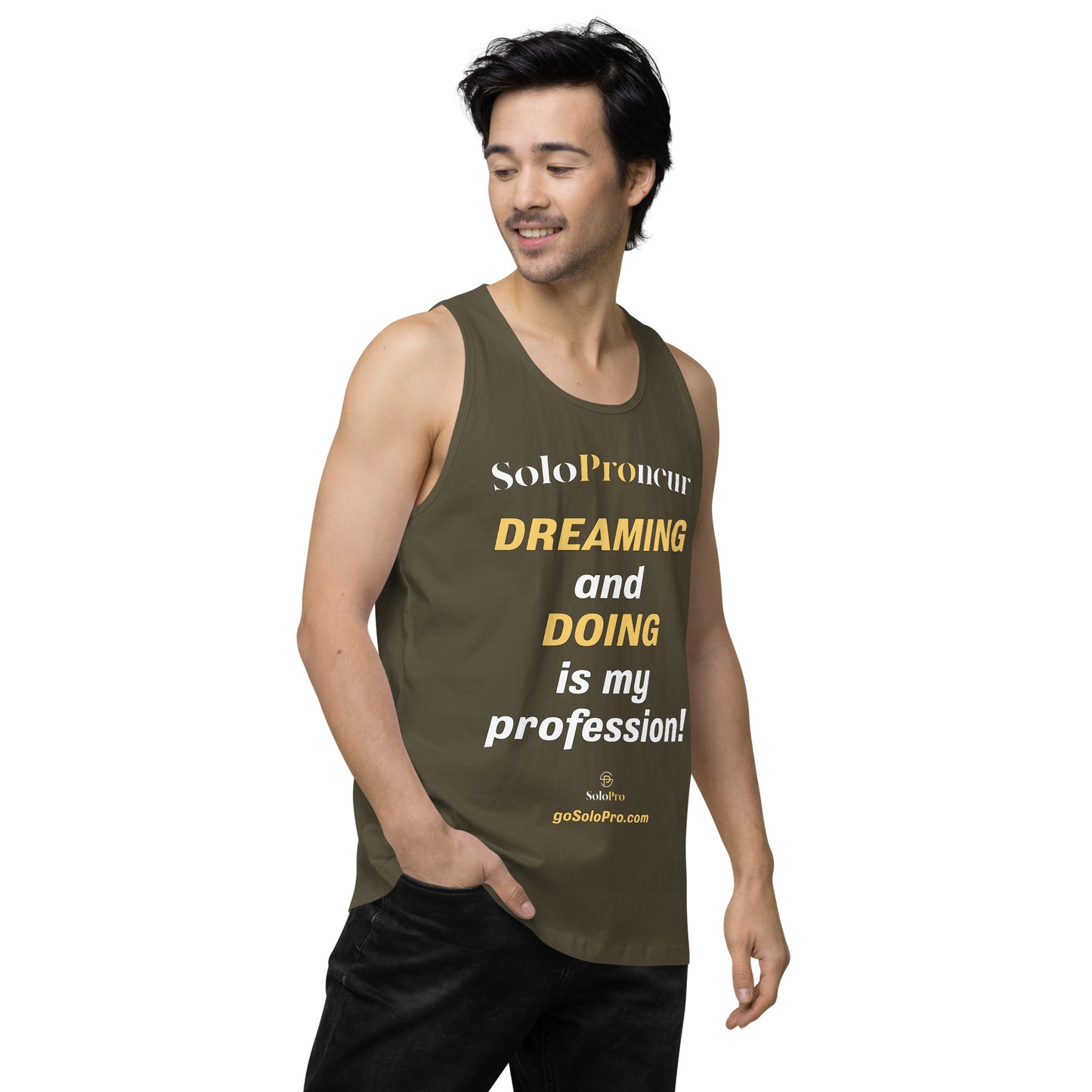 "DREAMING AND DOING is my Profession" - Men’s premium tank top