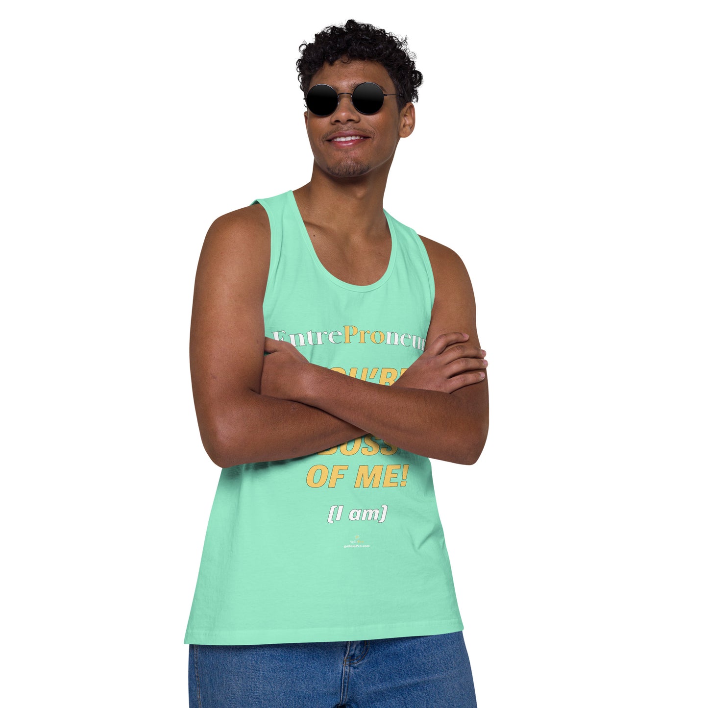 "You're Not the Boss of Me! (I am)" Men’s premium tank top (entrepreneur)