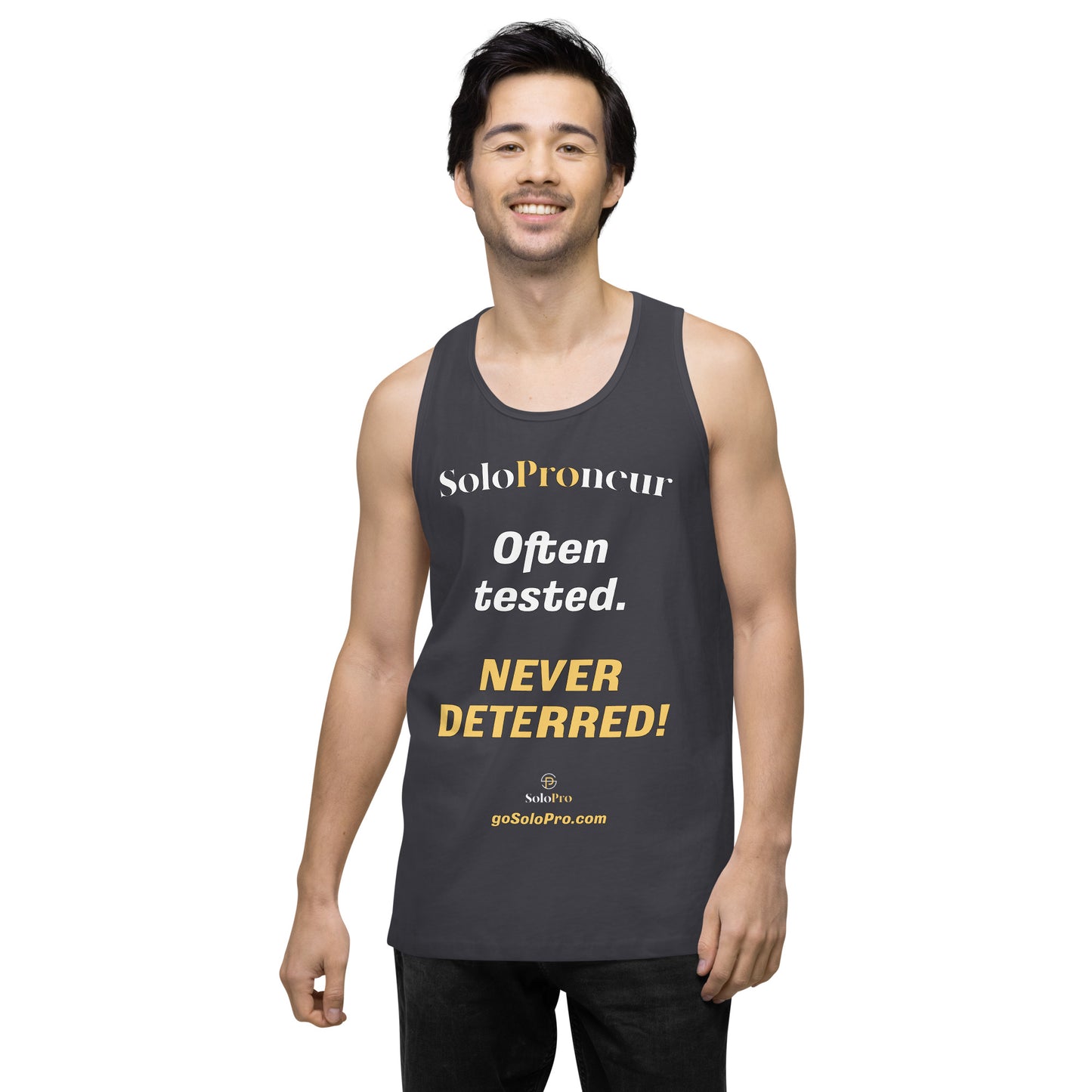 "Often tested. NEVER DETERRED!" - Men’s premium tank top