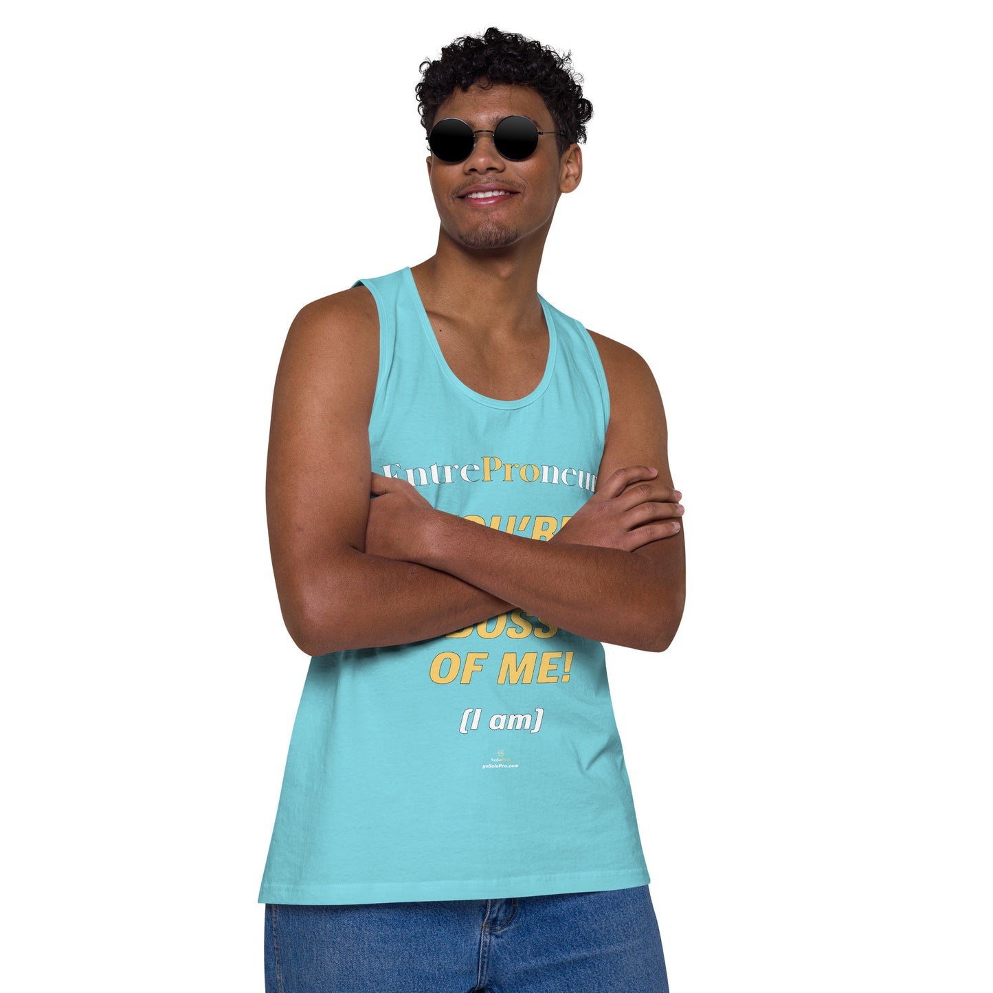 "You're Not the Boss of Me! (I am)" Men’s premium tank top (entrepreneur)