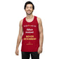 "Often tested. NEVER DETERRED!" - Men’s premium tank top
