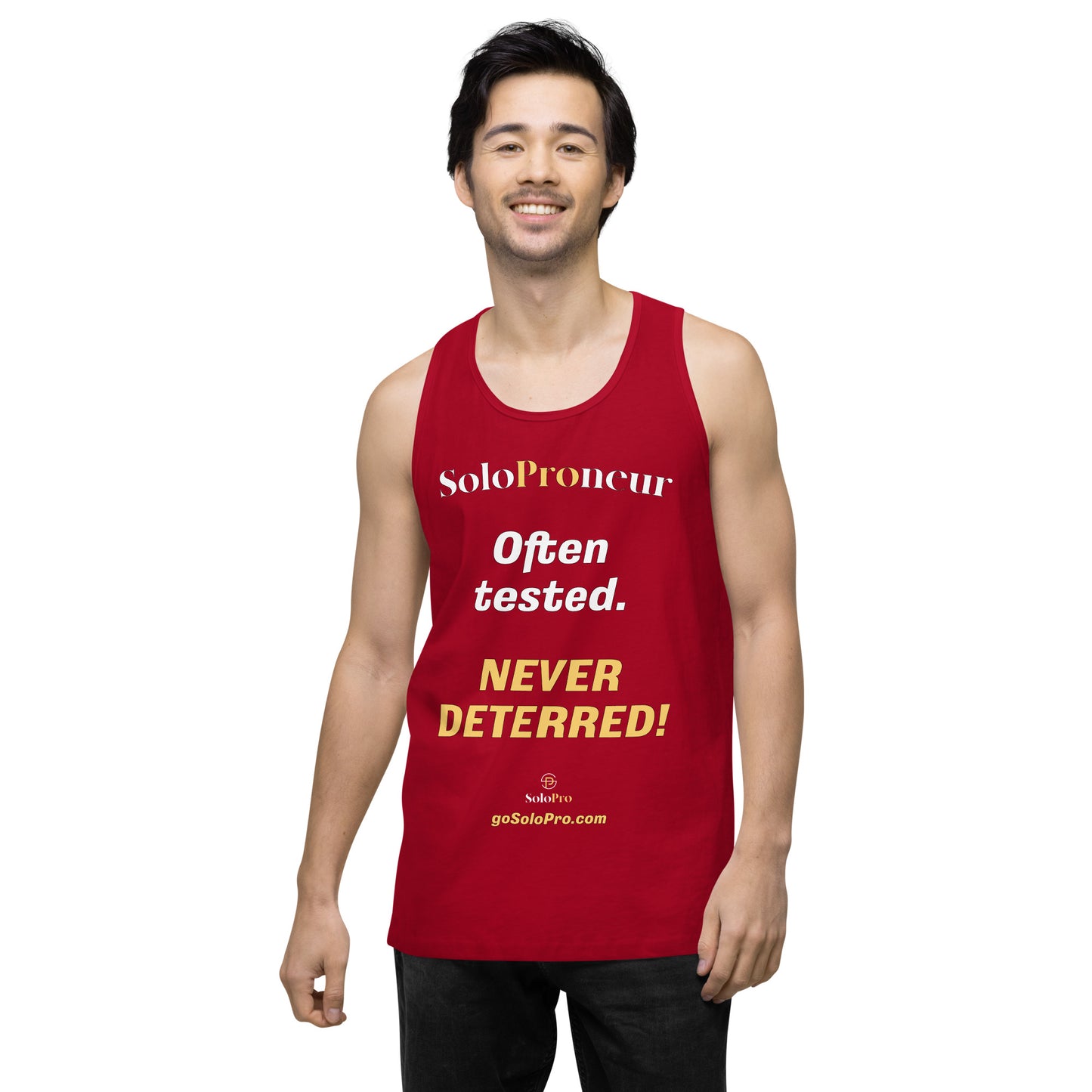 "Often tested. NEVER DETERRED!" - Men’s premium tank top