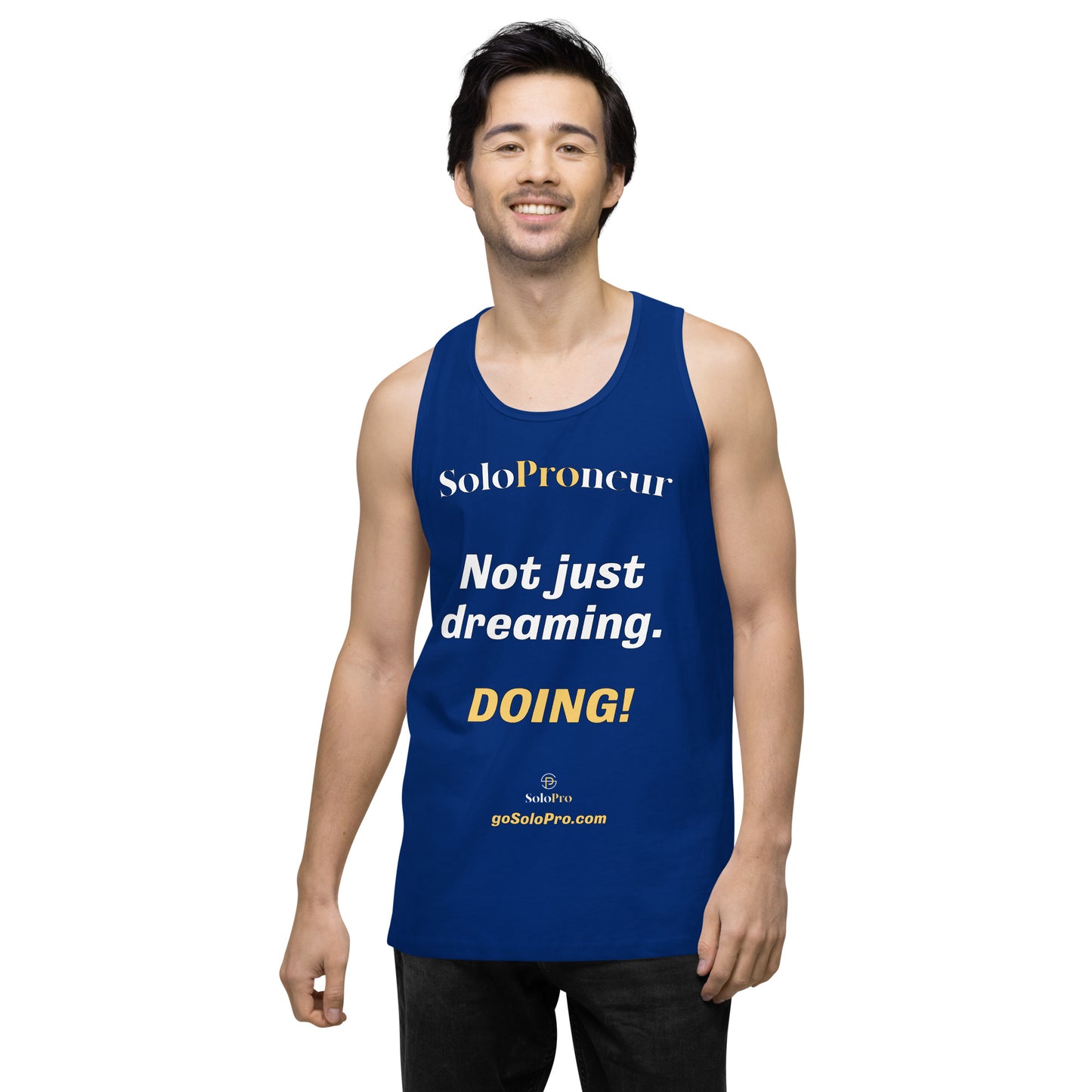 "Not just dreaming. Doing!" - Men’s premium tank top