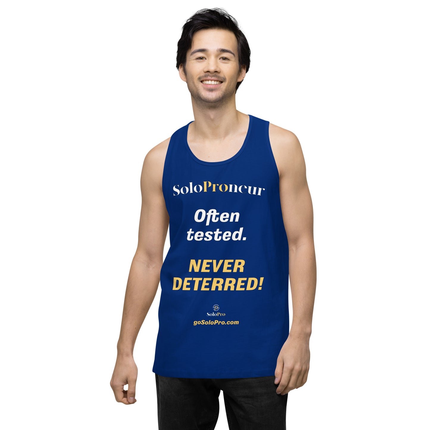 "Often tested. NEVER DETERRED!" - Men’s premium tank top