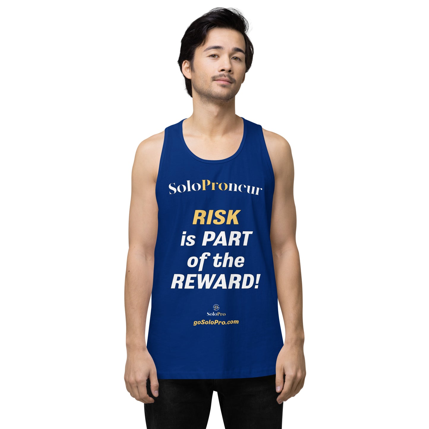 "RISK is PART of the REWARD!" -﻿ Men’s premium tank top