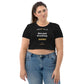 "Not just dreaming. Doing!" - Organic Crop Top