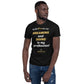 "DREAMING and DOING is my profession" - Short-Sleeve Unisex T-Shirt