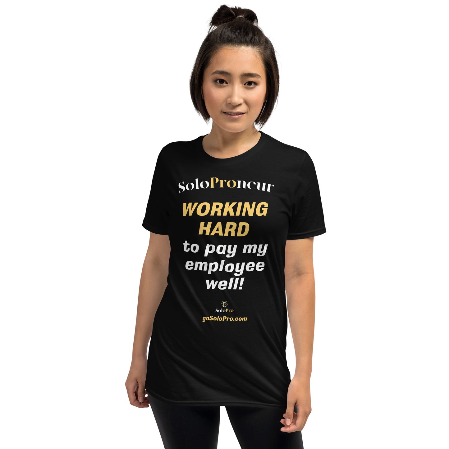 "Working Hard to Pay My Employee Well" - ﻿Short-Sleeve Unisex T-Shirt