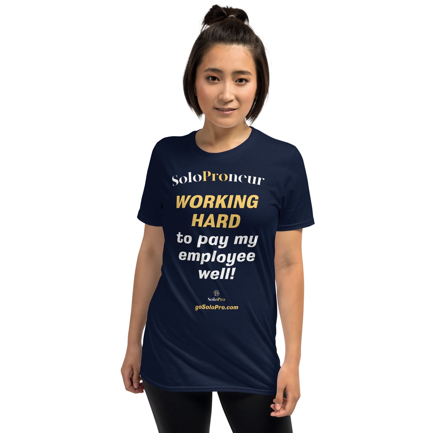 "Working Hard to Pay My Employee Well" - ﻿Short-Sleeve Unisex T-Shirt