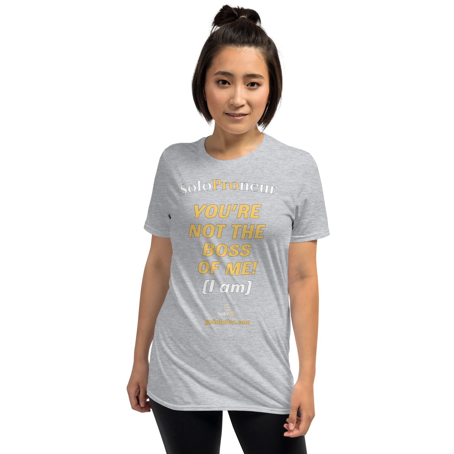 "You're Not the Boss of Me!" - Short-Sleeve Unisex T-Shirt
