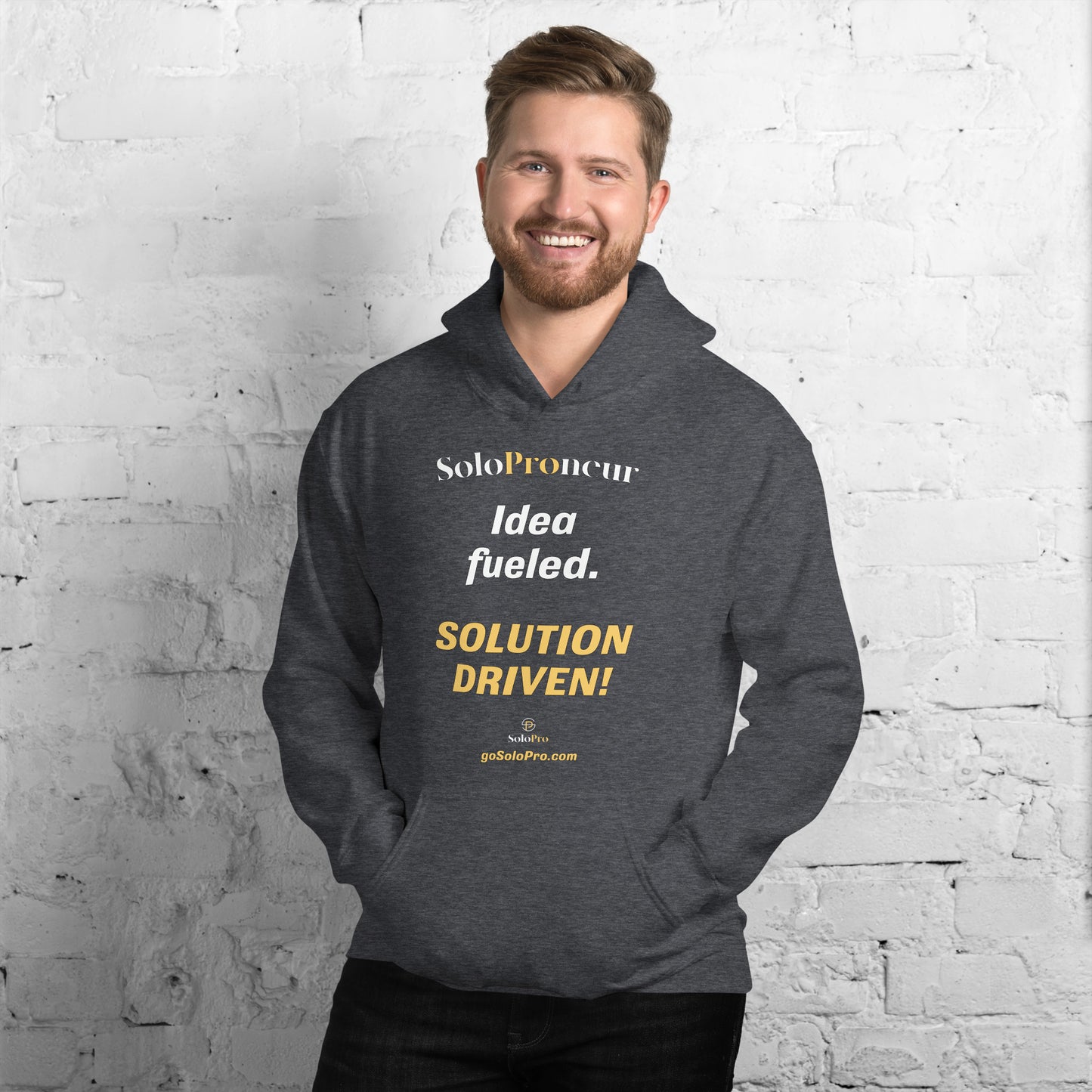 "Idea fueled. SOLUTION DRIVEN!" - Unisex Hoodie