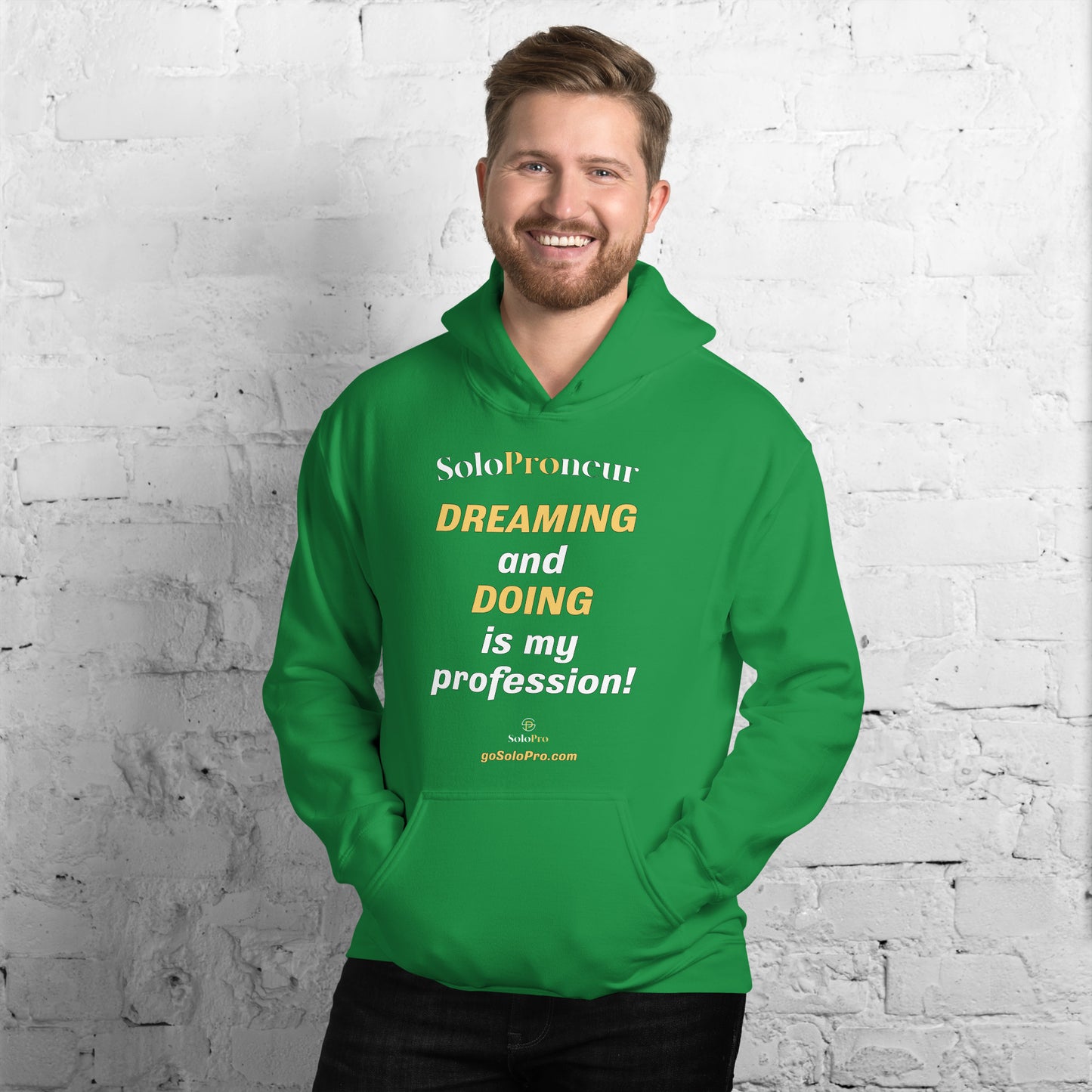 "DREAMING and DOING is my profession" - Unisex Hoodie