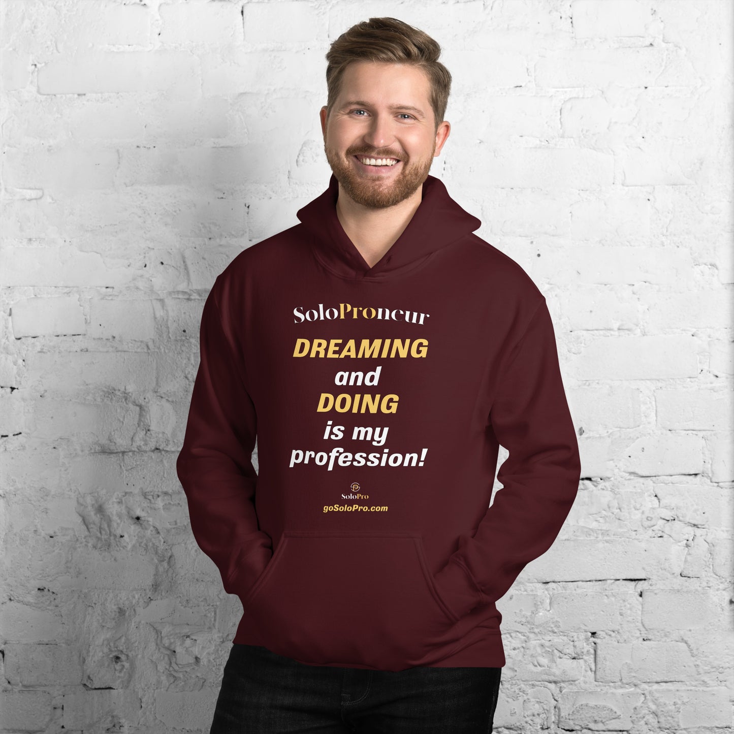 "DREAMING and DOING is my profession" - Unisex Hoodie