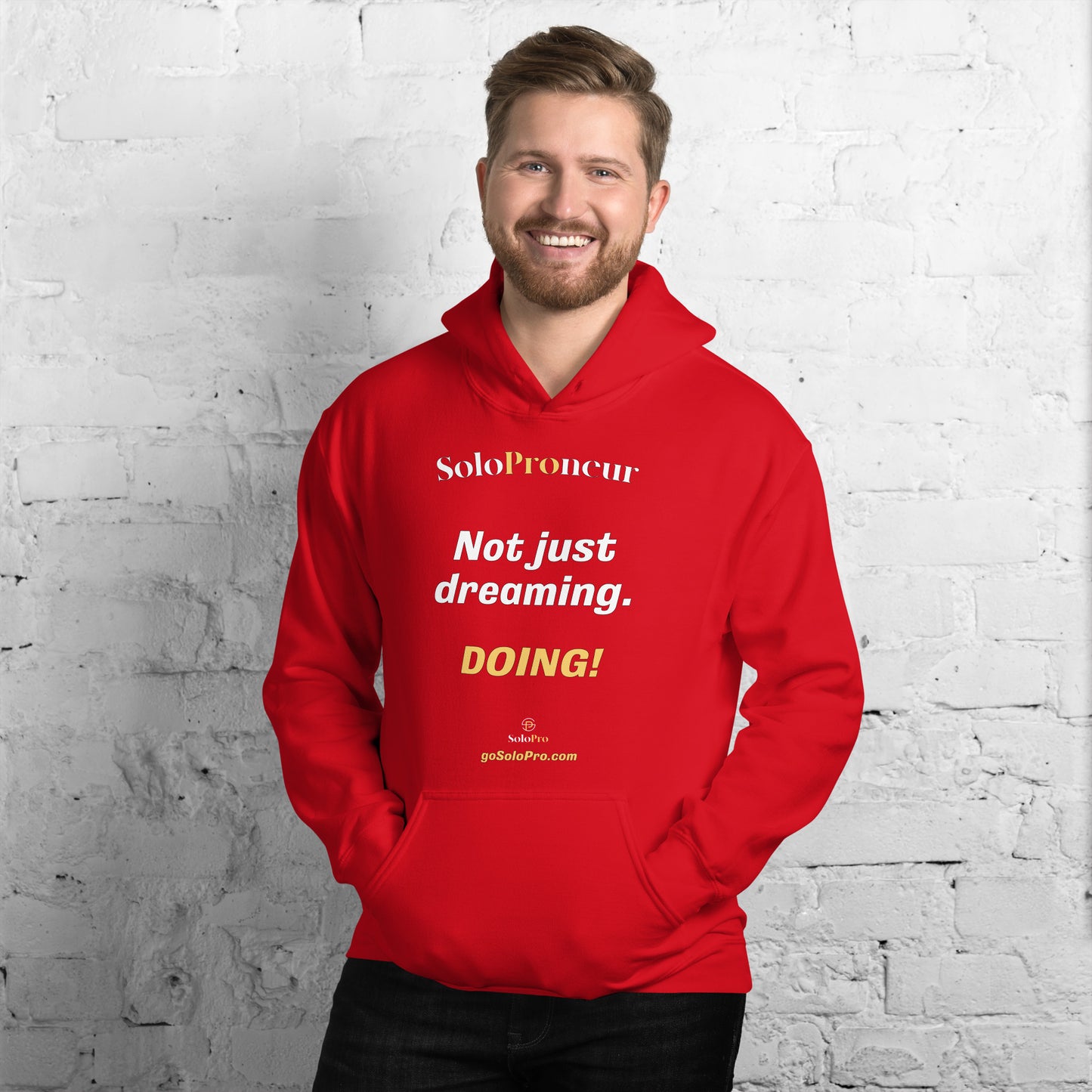 "Not just dreaming. Doing!" - Unisex Hoodie