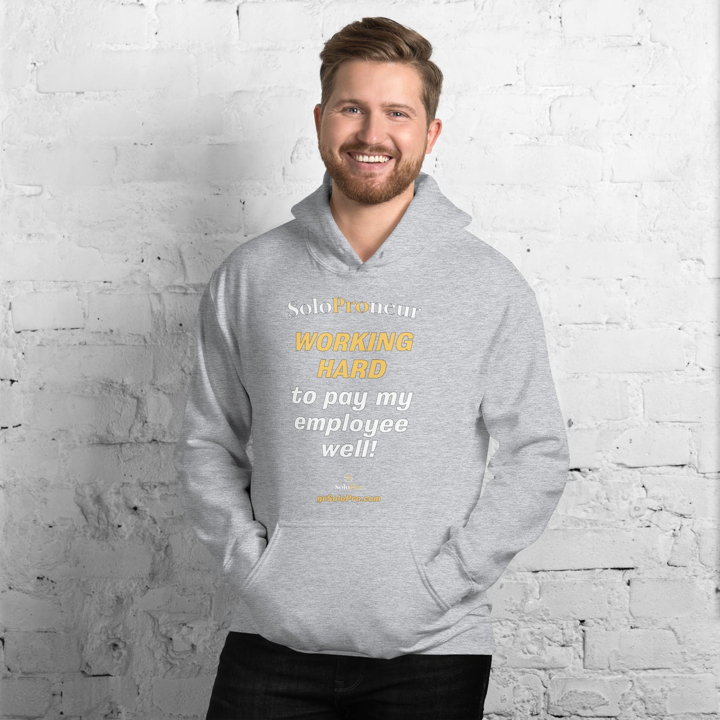 "Working Hard to Pay My Employee Well" - Unisex Hoodie