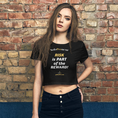"RISK is PART of the REWARD!" - Women’s Crop Tee